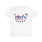 Party July 4 shirt, America T-Shirt, 4th July T-Shirt, Freedom, Stars and Stripes, Flags, Gift shirt, Printify